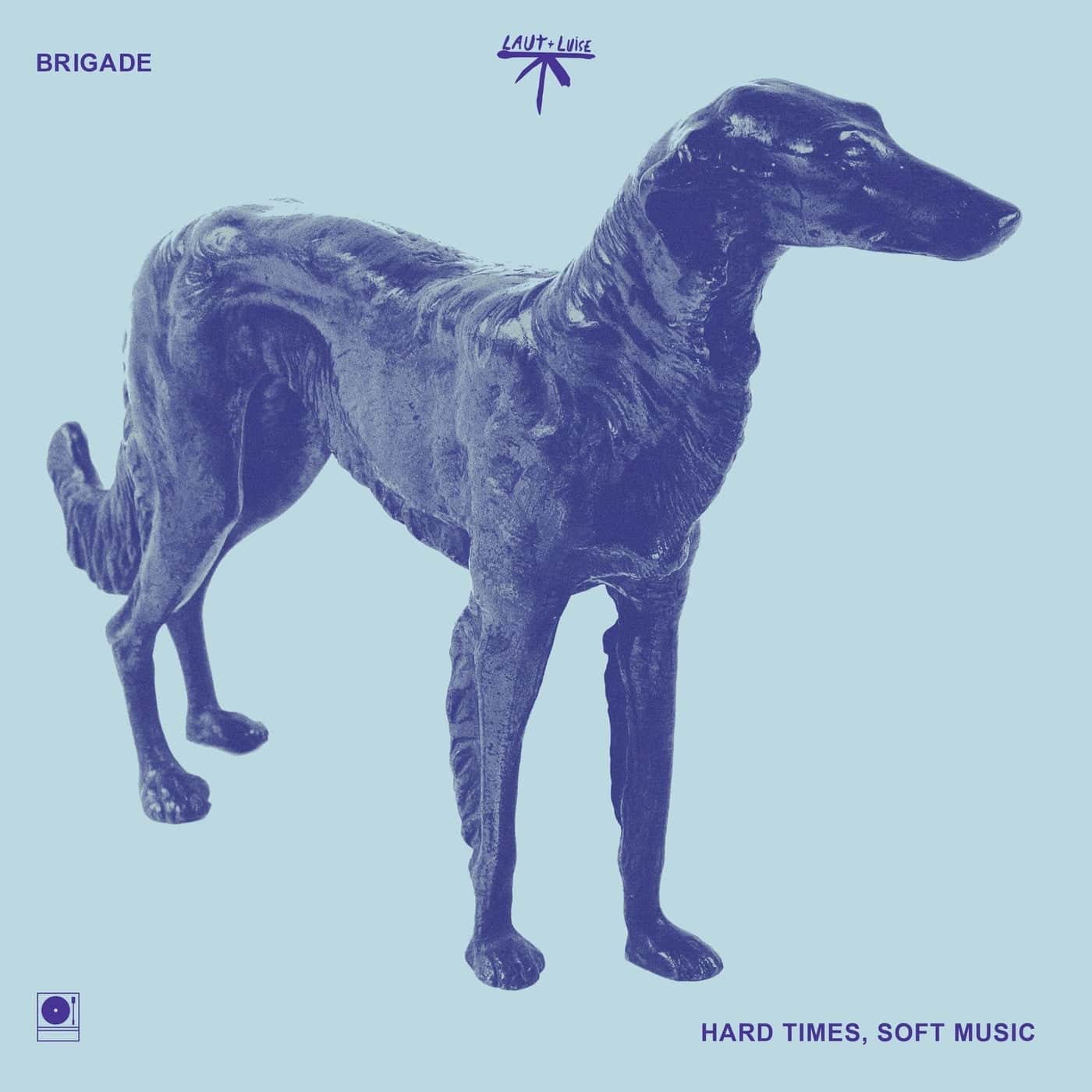 Download Brigade - Hard Times, Soft Music on Electrobuzz