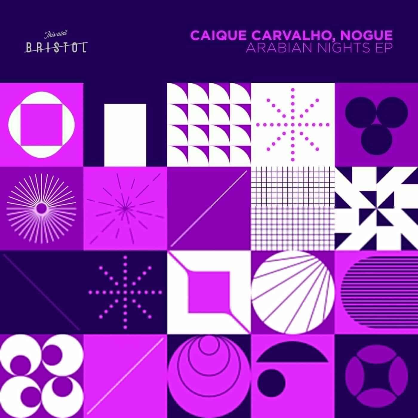 Download Caique Carvalho, Nogue - Arabian Nights EP on Electrobuzz