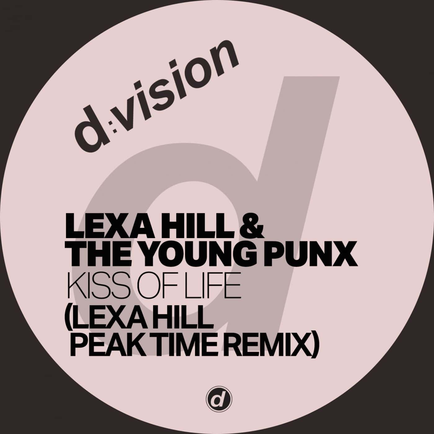 Download The Young Punx, Lexa Hill - Kiss of Life (Lexa Hill Peak Time Remix) on Electrobuzz