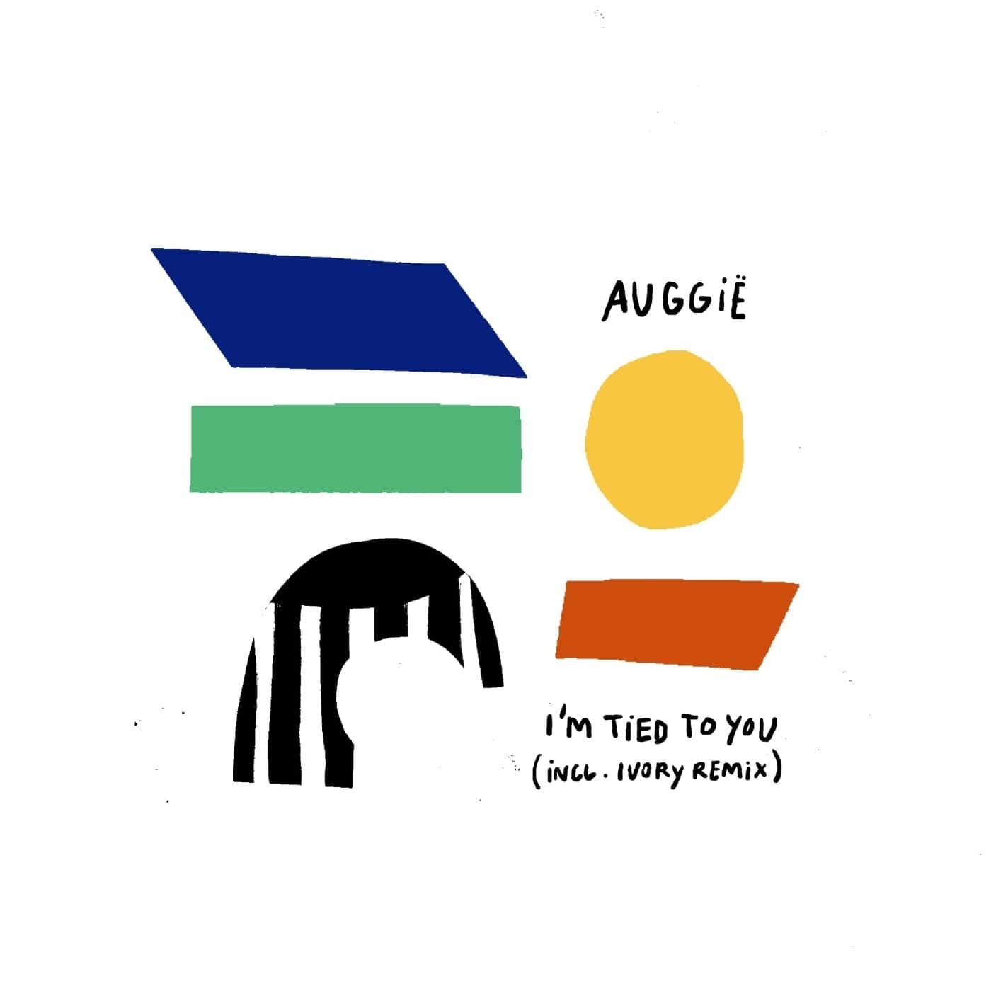 Download Auggië - I'am Tied to You on Electrobuzz