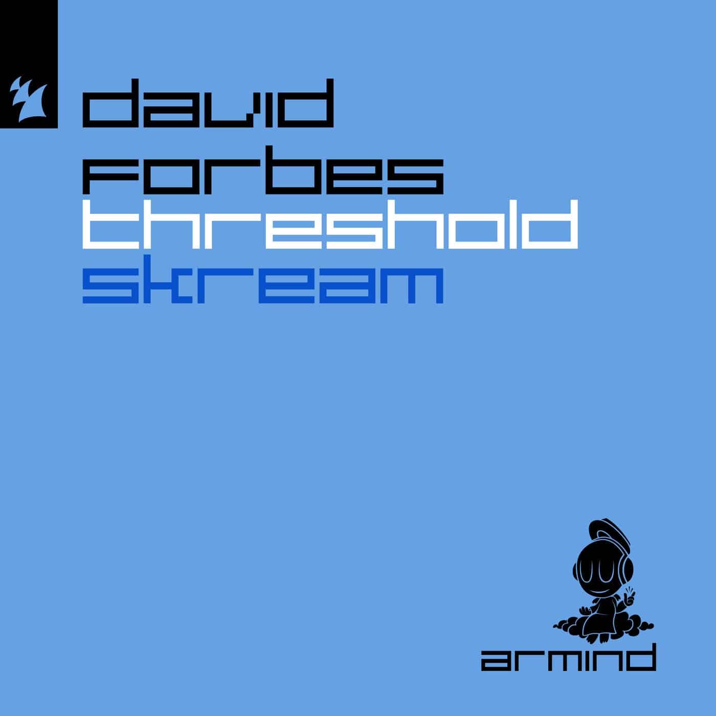Download David Forbes - Threshold / Skream on Electrobuzz