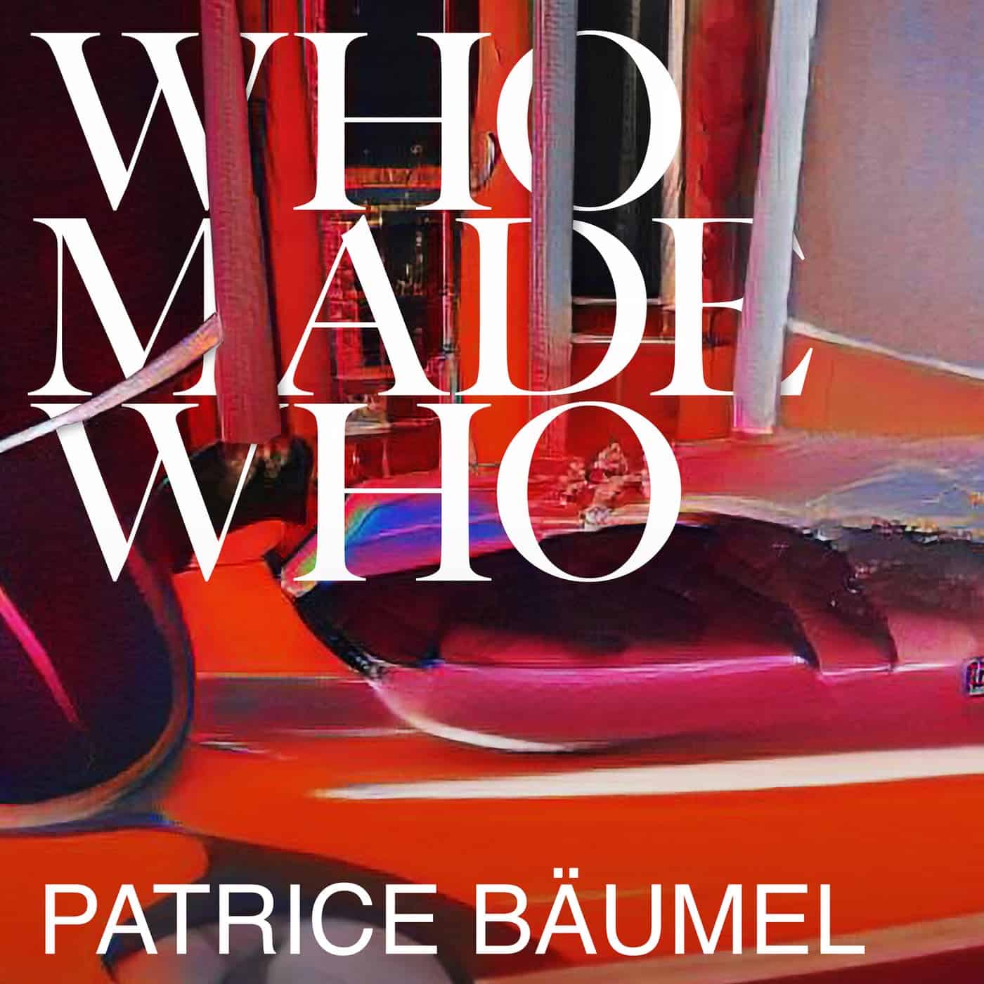 Download WhoMadeWho - Never Alone (Patrice Bäumel Remix) on Electrobuzz