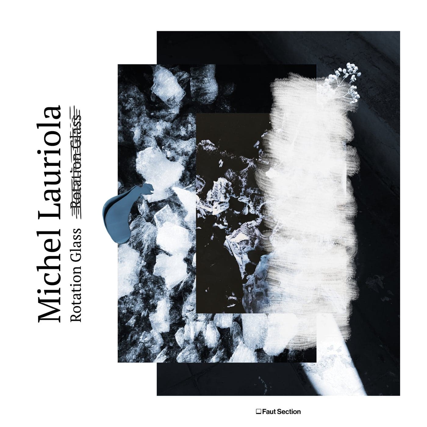 Download Michel Lauriola - Rotation Glass on Electrobuzz