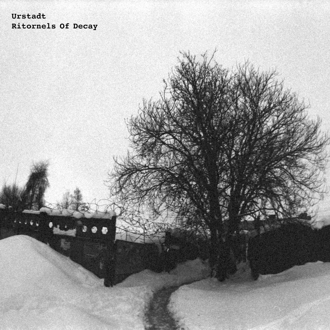 Download Urstadt - Ritornels Of Decay on Electrobuzz