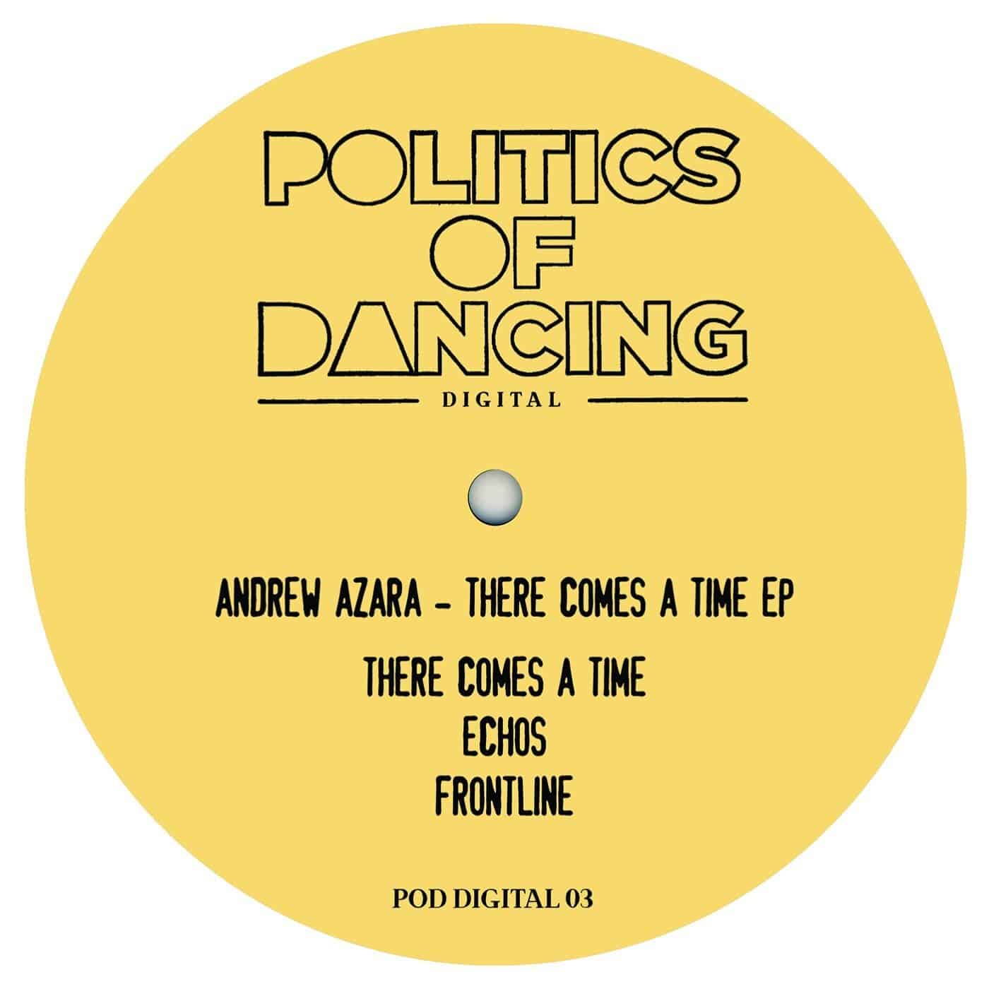 Download Andrew Azara - There Comes A Time EP on Electrobuzz