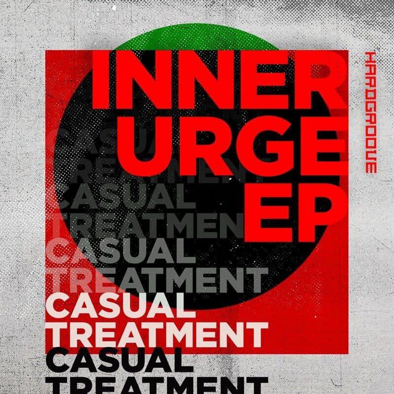 Download Casual Treatment - Inner Urge EP on Electrobuzz