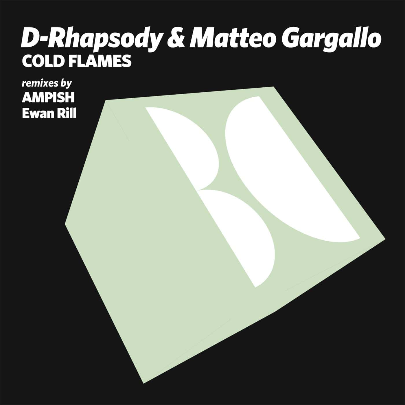 Download Matteo Gargallo, D-Rhapsody - Cold Flames on Electrobuzz