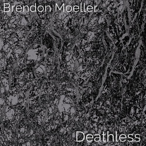Download Brendon Moeller - Deathless on Electrobuzz