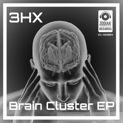 Download 3hx - Brain Cluster EP on Electrobuzz