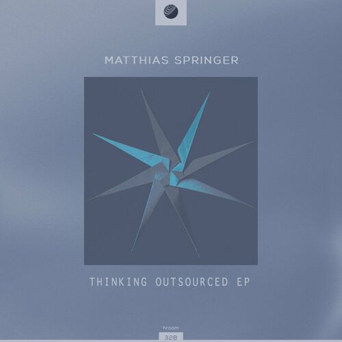 Release Cover: Matthias Springer - Thinking Outsourced EP on Electrobuzz