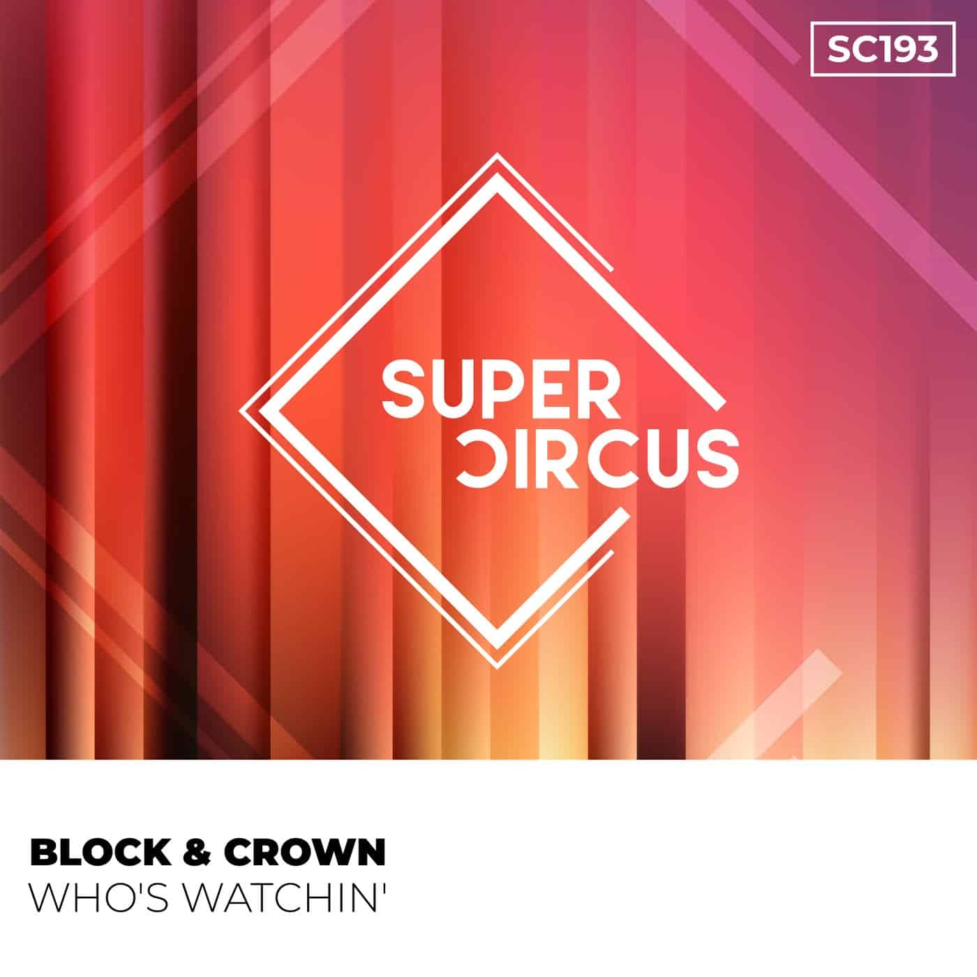 Release Cover: Block & Crown - Who's Watchin' on Electrobuzz