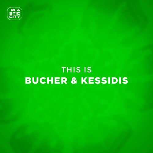 Release Cover: Bucher & Kessidis - This is Bucher & Kessidis on Electrobuzz