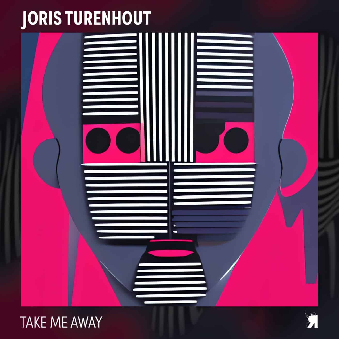 Release Cover: Joris Turenhout - Take Me Away on Electrobuzz