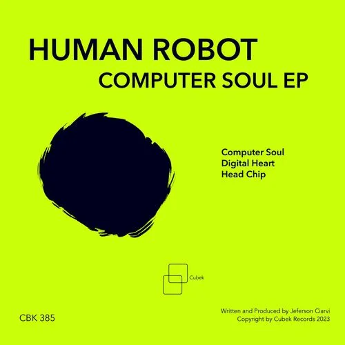 Release Cover: Human Robot - Computer Soul on Electrobuzz