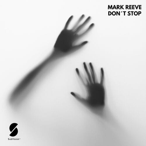 Release Cover: Mark Reeve - Don´t Stop on Electrobuzz