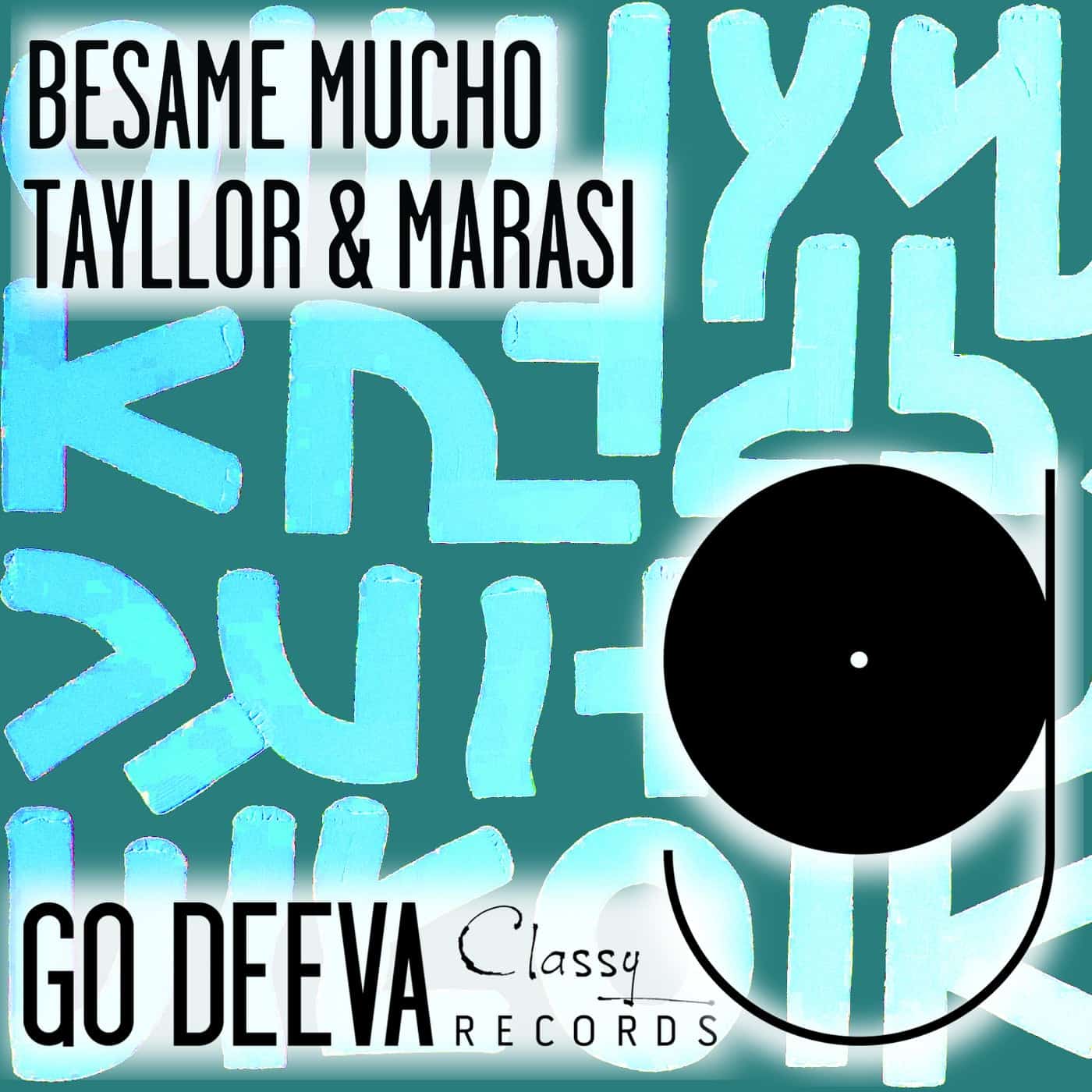 Release Cover: Tayllor, Marasi - Besame Mucho on Electrobuzz