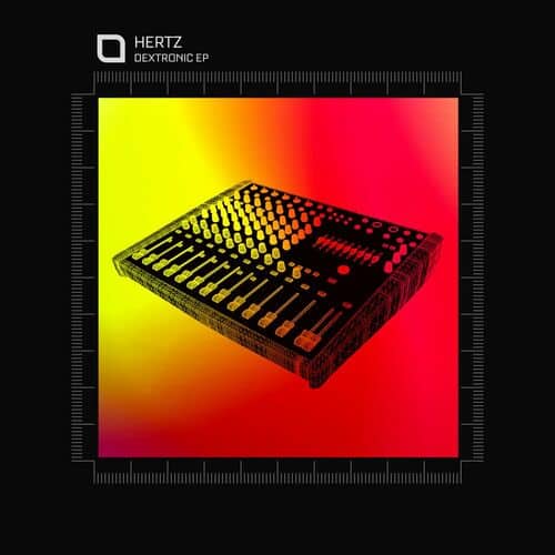 Release Cover: Hertz - Dextronic EP on Electrobuzz