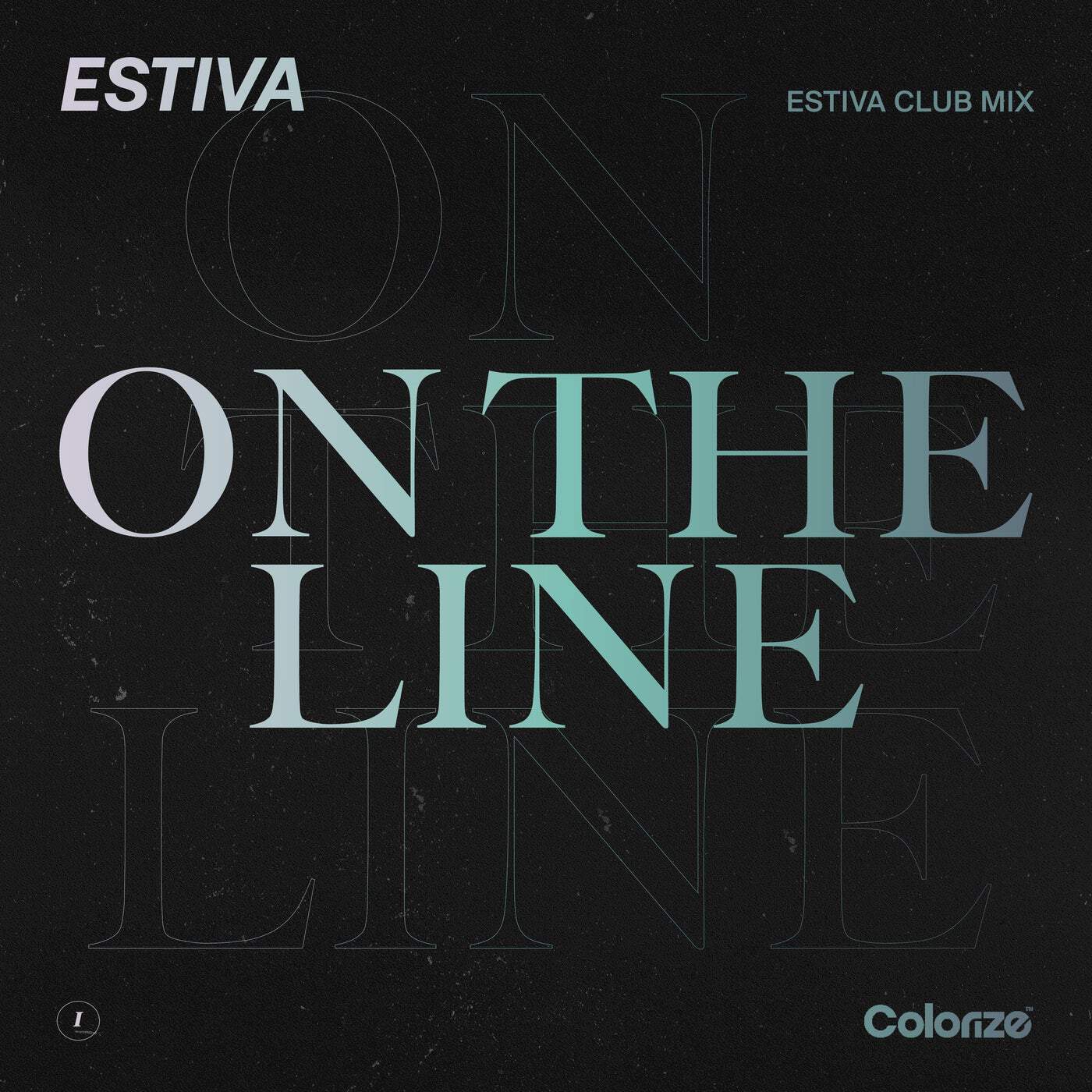 Release Cover: Estiva - On The Line (Estiva Club Mix) on Electrobuzz