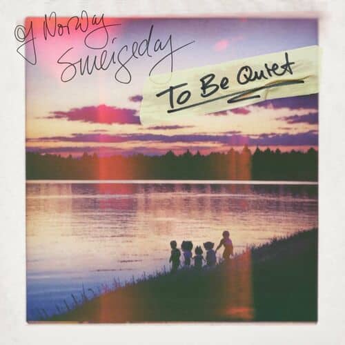 Release Cover: Of Norway - To Be Quiet on Electrobuzz