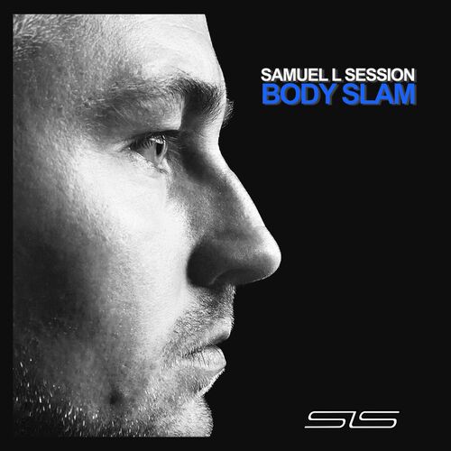 Release Cover: Samuel L Session - Body Slam on Electrobuzz