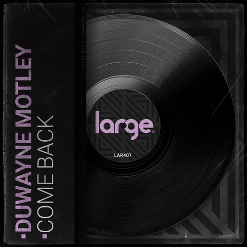 Release Cover: Duwayne Motley - Come Back on Electrobuzz