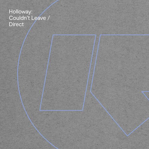 Release Cover: Holloway - Couldn't Leave / Direct on Electrobuzz