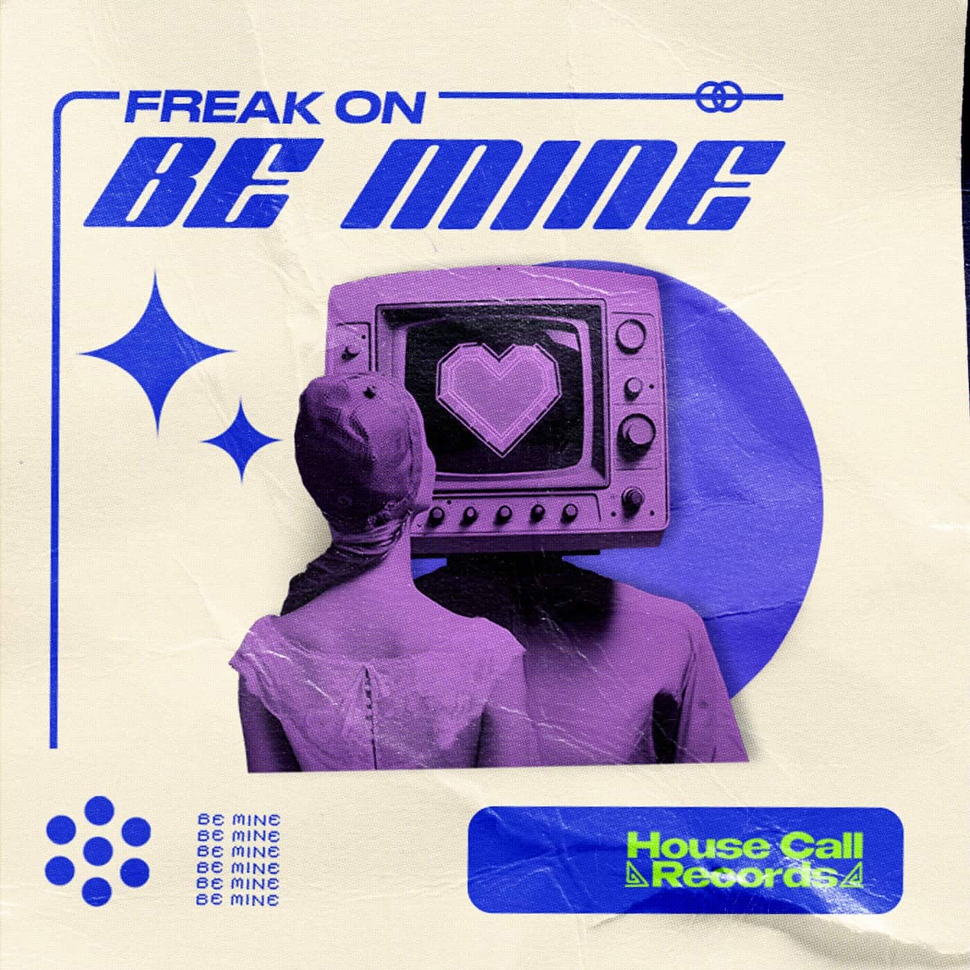 Release Cover: FREAK ON - Be Mine on Electrobuzz