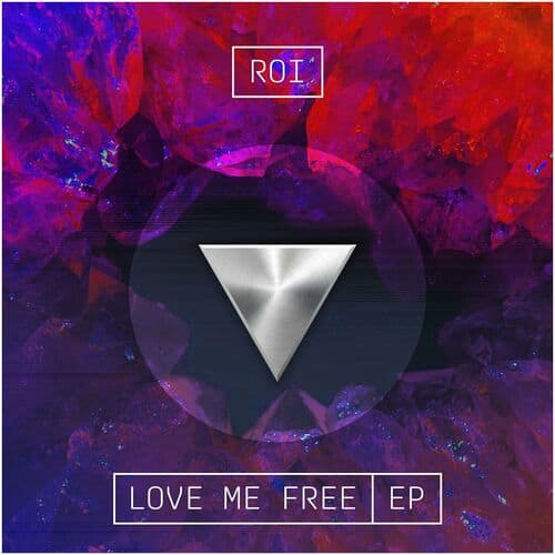 Release Cover: Roi - Love Me Free on Electrobuzz