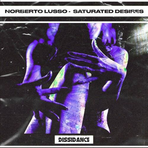 Release Cover: Norberto Lusso - Saturated Desires on Electrobuzz