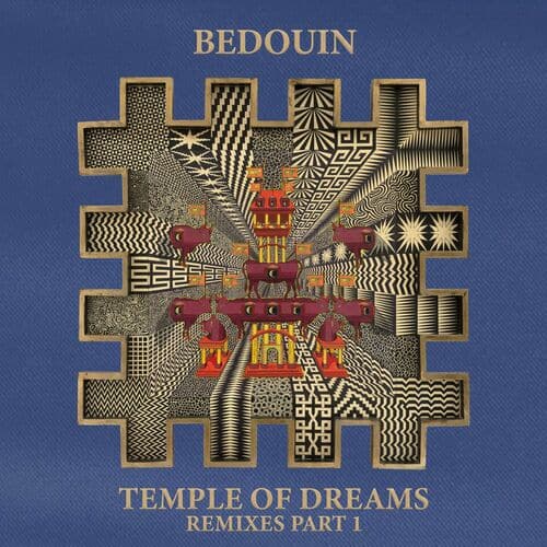 Release Cover: Bedouin - Temple Of Dreams (Remixes Part 1) on Electrobuzz