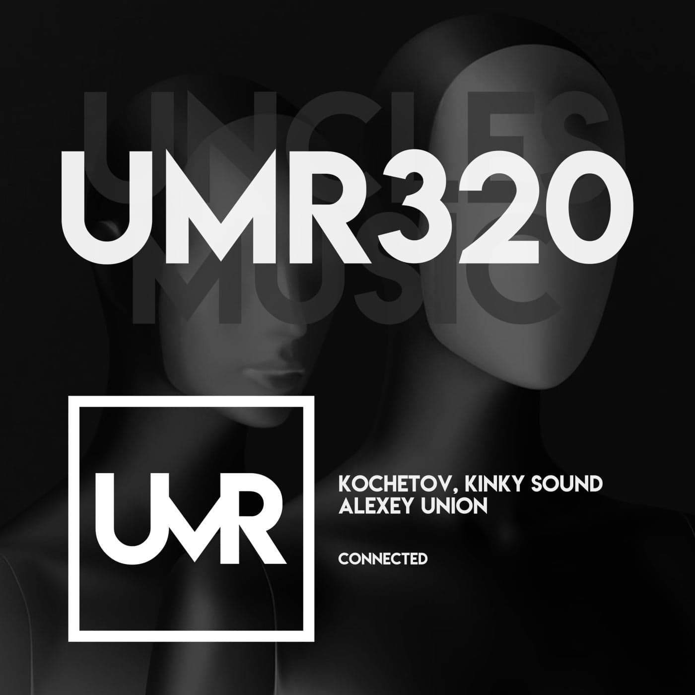 Release Cover: Alexey Union, Kinky Sound, KOCHETOV - Connected on Electrobuzz