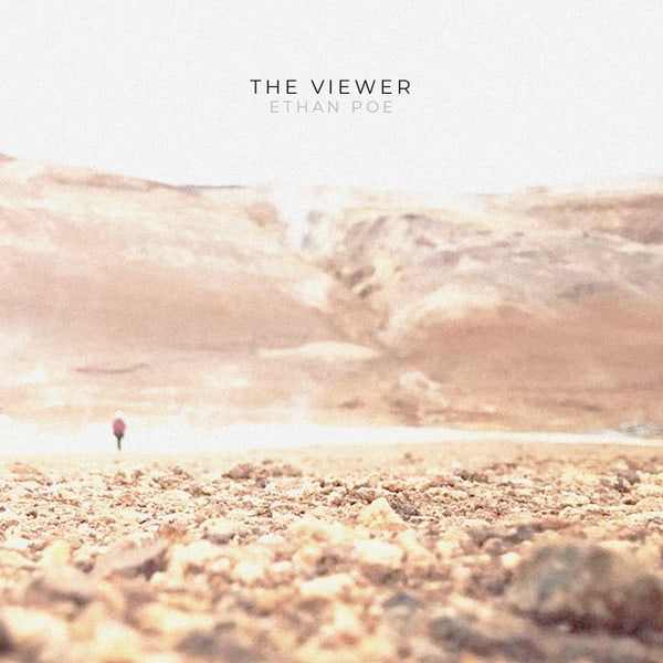 Release Cover: Ethan Poe - The Viewer on Electrobuzz