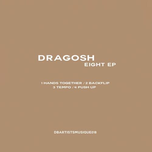 Release Cover: Dragosh - Eight EP on Electrobuzz