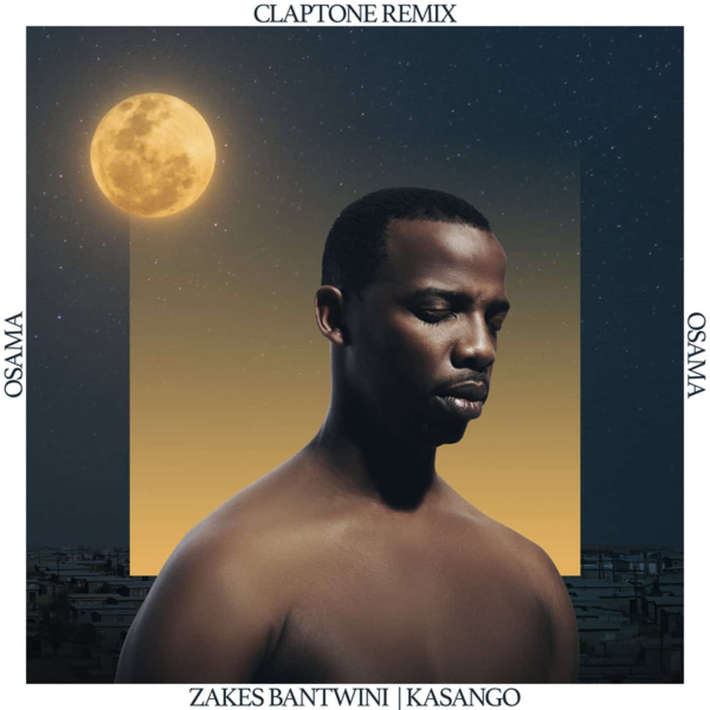 Release Cover: Zakes Bantwini, Claptone, Kasango - Osama (Claptone Remix) on Electrobuzz