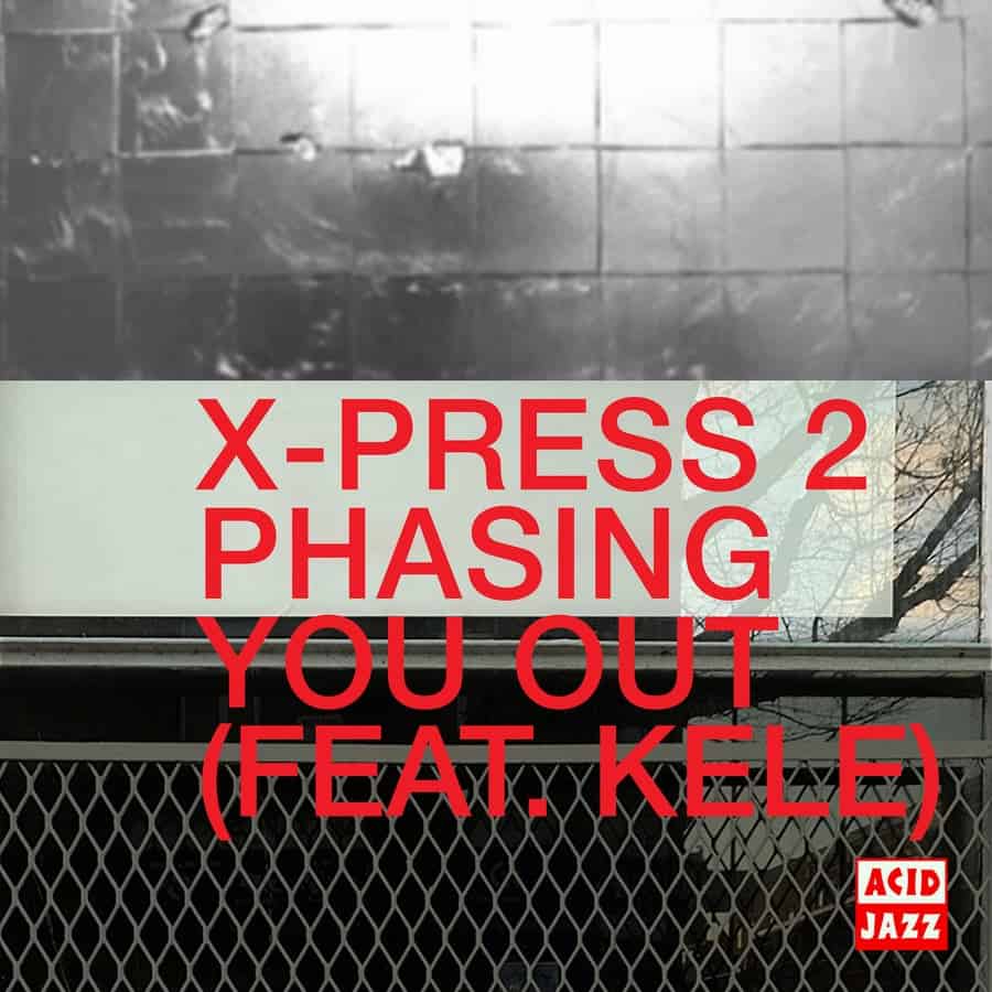 Release Cover: X-Press 2 - Phasing You Out on Electrobuzz