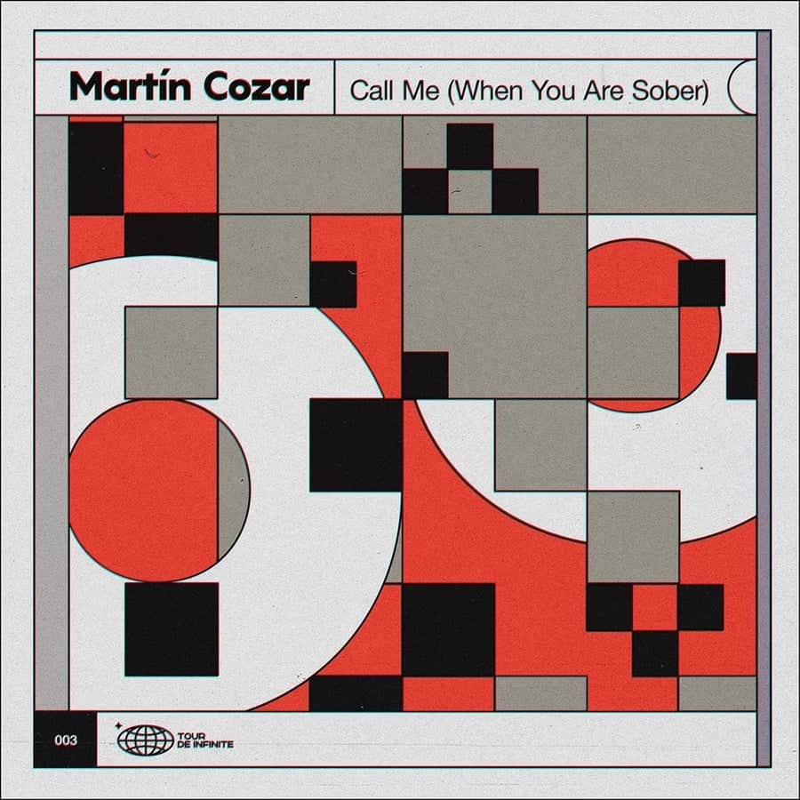 Release Cover: Martin Cozar - Call Me (When You Are Sober) on Electrobuzz
