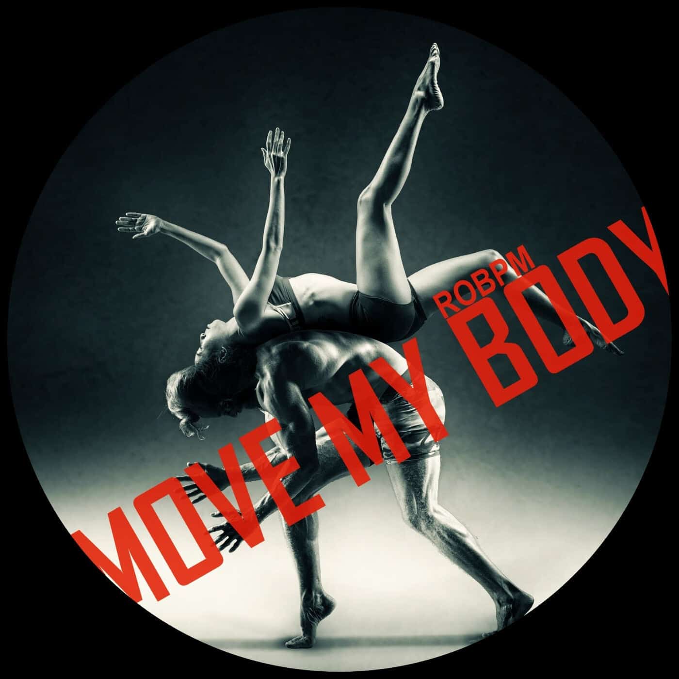 Release Cover: ROBPM - Move My Body on Electrobuzz