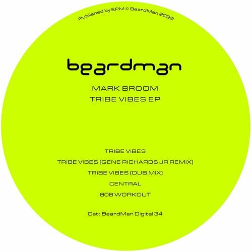 Release Cover: Mark Broom - Tribe Vibes EP on Electrobuzz