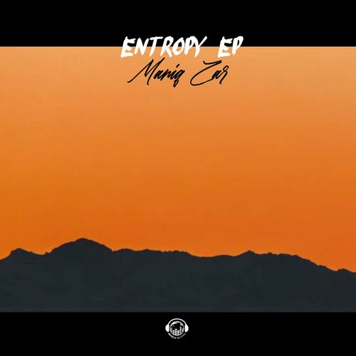 Release Cover: Maniq Zar - Entropy on Electrobuzz