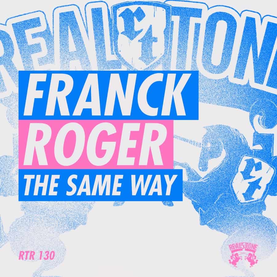 Release Cover: Franck Roger - The Same Way on Electrobuzz