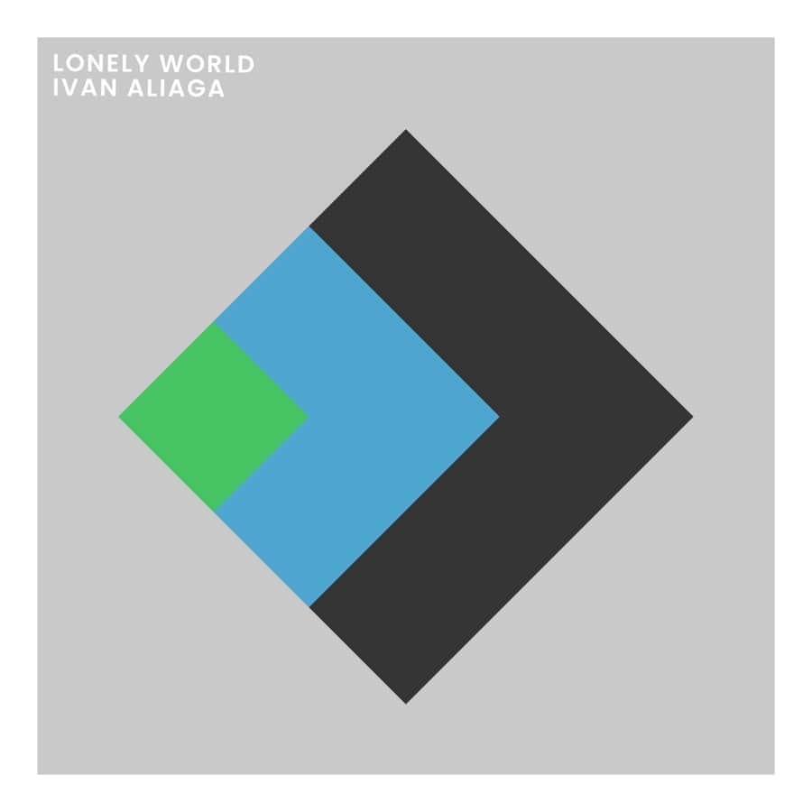 Release Cover: Ivan Aliaga - Lonely World on Electrobuzz