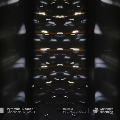 Release Cover: Pyramidal Decode - Unconscious Bias LP on Electrobuzz