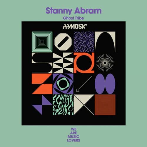 Release Cover: Stanny Abram - Ghost Tribe (Extended Mix) on Electrobuzz