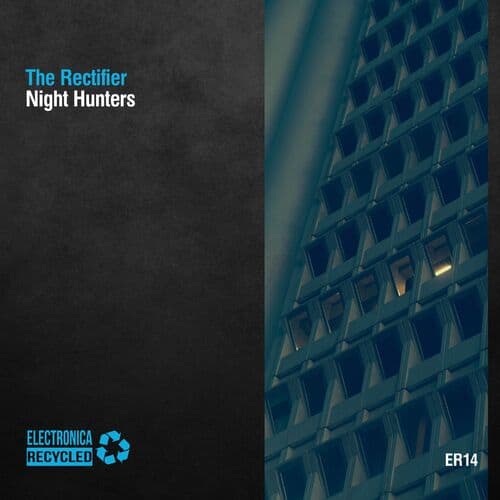 Release Cover: The Rectifier - Night Hunters on Electrobuzz