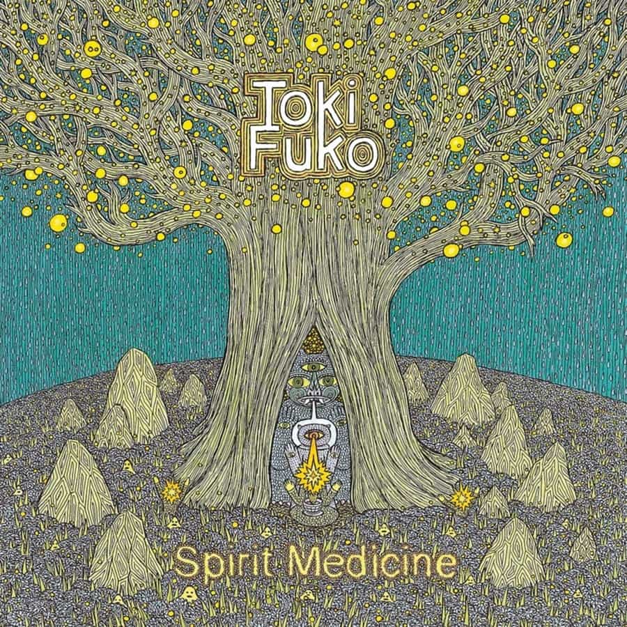 Release Cover: Toki Fuko - Spirit Medicine on Electrobuzz