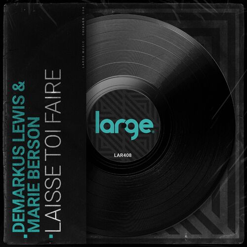 Release Cover: Demarkus Lewis - Laisse Toi Faire on Electrobuzz