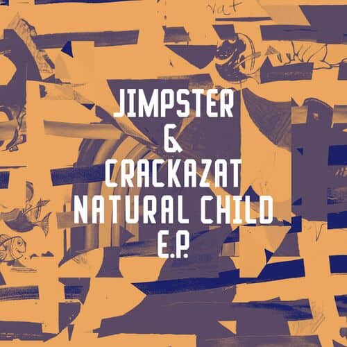 Release Cover: Jimpster - Natural Child EP on Electrobuzz