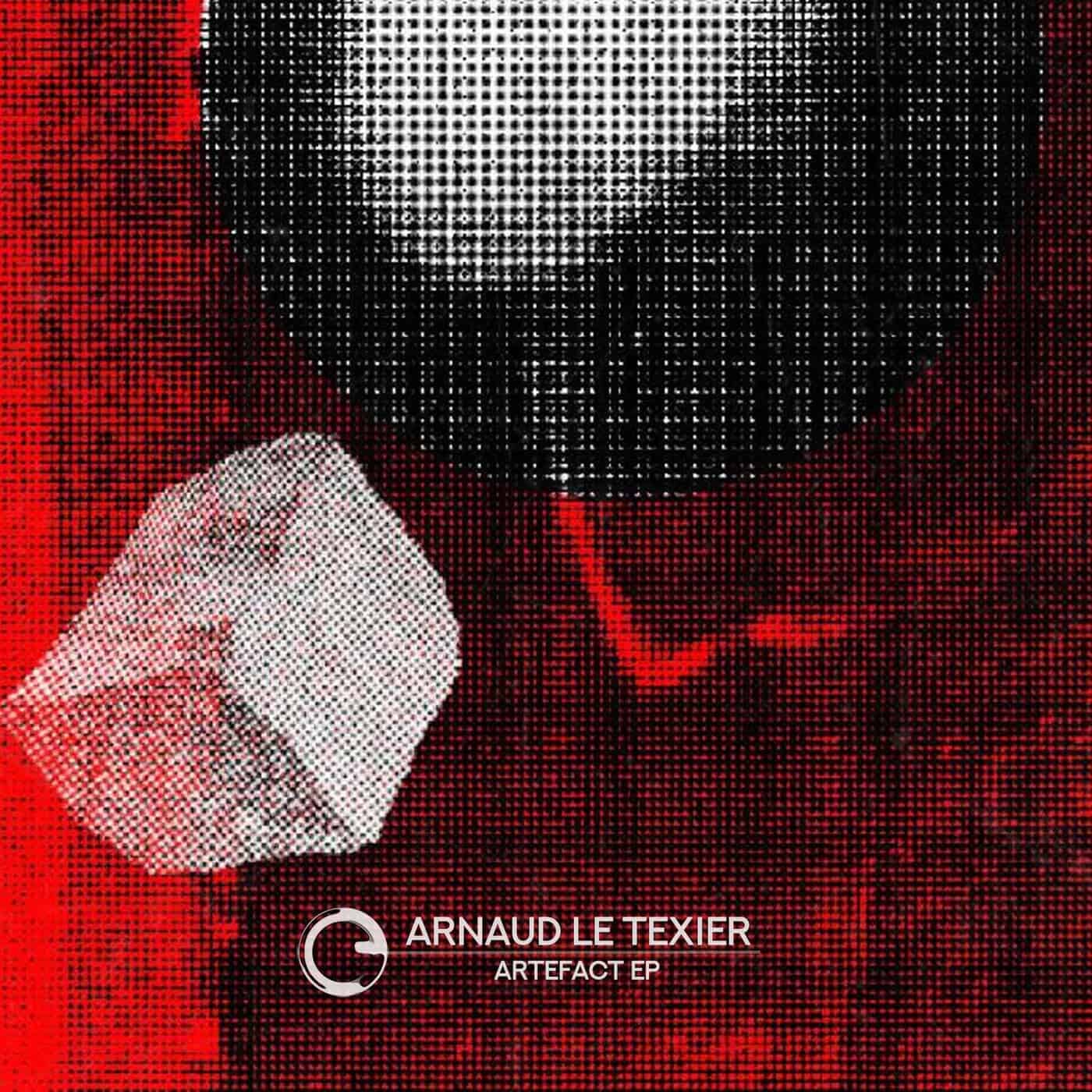 Release Cover: Arnaud Le Texier - Artefact EP on Electrobuzz