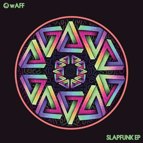 Release Cover: wAFF - Slapfunk EP on Electrobuzz