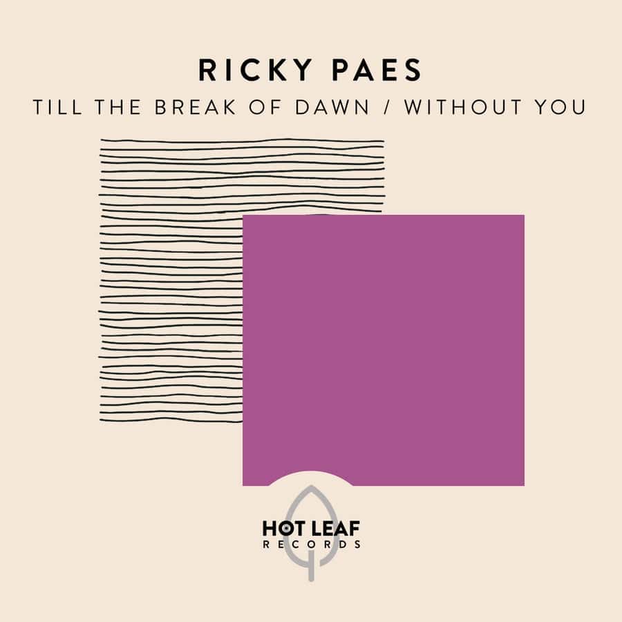 Release Cover: Ricky Paes - Till The Break of Dawn / Without You on Electrobuzz